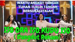 ISO ORA ISO KUDU ISO, By: Wulan Ester & PAW TB, Cipt: Jason Irwan