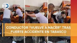Conductor sobrevive 'de milagro' tras ser aplastado por tr&aacute;iler en Tabasco