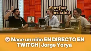 👶🏻 Nace un ni&ntilde;o EN DIRECTO EN TWITCH | Jorge Yorya