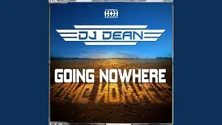 Going Nowhere (Radio Edit)