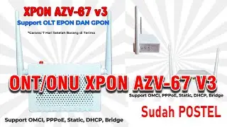 ONT / ONU XPON AZV-67 V3 SUDAH ✅POSTEL