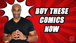 Buy These Comics NOW
