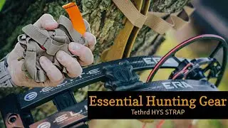 Favorite Underrated Hunting Accessory (TETHRD HYS STRAP)