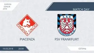 AFL18. Europa League. Qualification. Piacenza - Frankfurt