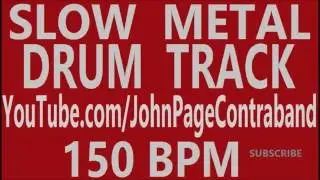 Slow Metal Drum Track 150 bpm Backing Doom Double Bass