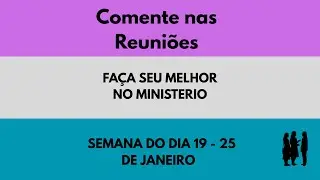 Fa&ccedil;a Seu  Melhor no Minist&eacute;rio -  26 DE JANEIRO - 1 DE FEVEREIRO