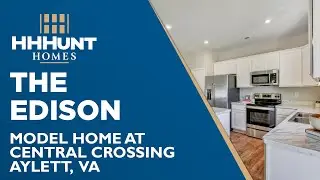 Virtual Tour | The Edison Model Home | Central Crossing by HHHunt Homes