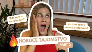 🎙️ EPIZ&Oacute;DA 10 - HOR&Uacute;CE TAJOMSTVO🔥 part 2 | PODCAST