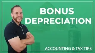 Tax Tip | Bonus Depreciation