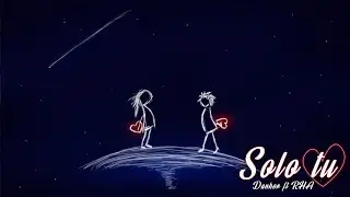 SOLO TU |2| (Dankor ft. RHA) [Prod. IsuRmX] - DANKORMUSIC