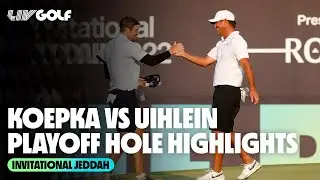 Brooks Koepka vs Peter Uihlein Playoff Highlights | Invitational Jeddah