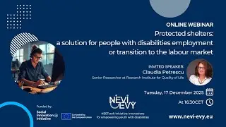 NEVI-EVY Webinar: Protected shelters: a solution for people with disabilities Employment