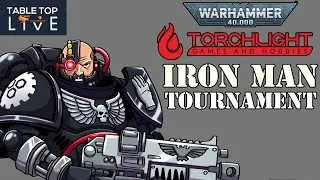 Torchlight Ironman GT - 5 Rounds in ONE Day! - Warhammer 40k Tournament  - Round 5