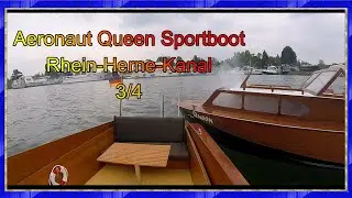 Aeronaut Queen Sportboot 3/4 Modellboot fahren Rhein-Herne-Kanal  2024 mit pleiten Pech und Pannen!