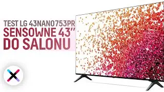 SMART TV DO MAŁEGO SALONU? 🤔 | Test, recenzja LG 43NANO753PR