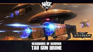 KILL TEAM Warriors of Renown - Tau Gun Drone
