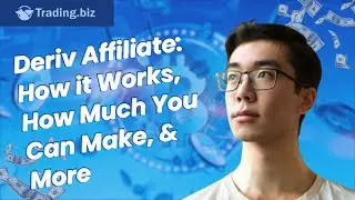 Deriv Affiliate: How it Works, How Much You Can Make, & More | Trading.Biz