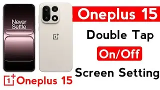 oneplus 15 double tap on off screen setting | how to enable double tap on off screen oneplus 15