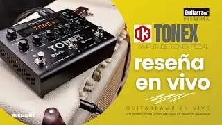 IK Multimedia | AmpliTube TONEX Pedal: IA hace hiperrealista lo digital | GuitarraMX