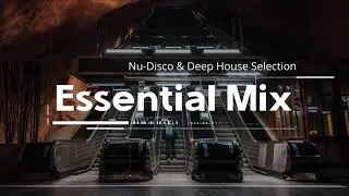 Nu-Disco & Deep House Selection / CEV's Essential Mix