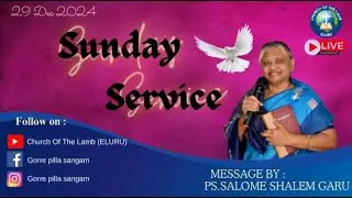 SUNDAY SERVICE || CHURCH OF THE LAMB || 29 DEC 2024
