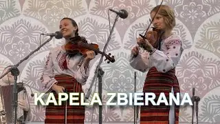 Kapela Zbierana  na 17.Kiermaszu Pogranicza Kultur (live).