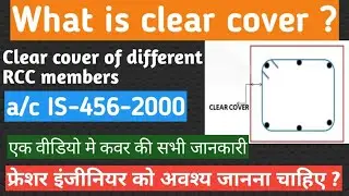 Clear cover of RCC memebers | clear cover of slab | column | beam | Footing | what is clear cover