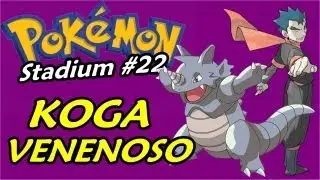 Pokemon Stadium #22 - Gin&aacute;sio de Veneno do Koga
