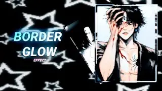 Border Glow effect like AE |Alight motion Tutorial|Shadowwx|