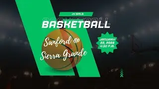 Sanford @ Sierra Grande JH girls bball 1/22/26 4:30 p.m.