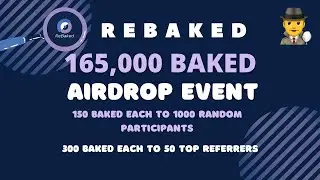 New airdrop: reBaked (BAKED) | Total Reward: 165,000 BAKED