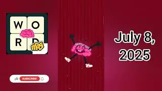 WordBrain Brainy&rsquo;s Clue Hunt Event July 8, 2025 - All Parts | Full Gameplay & Solutions