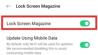 how to enable lock screen magazine in realme 7i, 7 pro