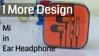 Mi in Ear Headphones By 1More Design |Review