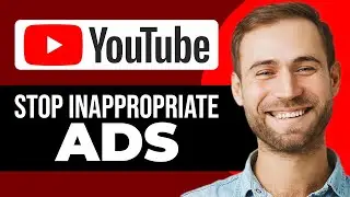 How To Block Inappropriate YouTube Ads 2026 (The Legal Way)