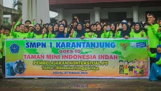 SMPN 1 Karangtanjung Goes To TMII | Pembelajaran Kontekstual P5 Bhinneka Tunggal Ika