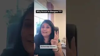 Why Glasgow is the Next Big Investment Hub! #whyglasgow #nextbiginvestment #realestate