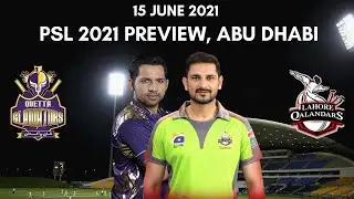 PSL 2021: Quetta Gladiators vs Lahore Qalandars Preview - 15 June 2021 | Abu Dhabi