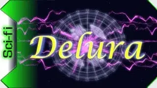 Delura: a 3d animated fantasy sci-fi series