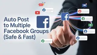 How to Auto Post to Multiple Facebook Groups (Safe & Fast)
