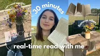 30 Minute Real-Time Read With Me 🌞📖  (Summer Edition) | relaxing background music