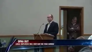 Goodbye Opaa!: Board votes to bring food service back home