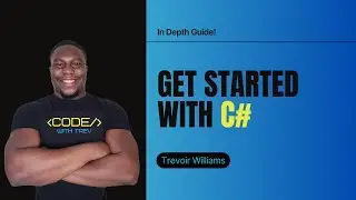 Getting Started with C# and Visual Studio