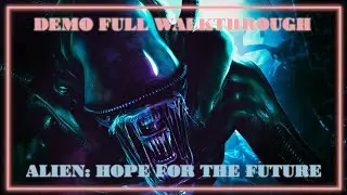 Alien Hope For The Future спасаем кота, ребенка, снимаем чужого и находим секретную комнату