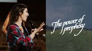 The Power Of Prophecy — Ali Herbert | Gas Street Church