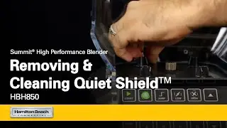 Removing and cleaning Quiet Shield&trade; for Summit&reg; | Hamilton Beach Commercial&reg; | HBH850 Series