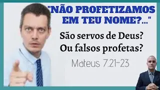 NUNCA VOS CONHECI - Mateus 7. 21-23 / Quem são estes? | EXPOSIÇÃO BÍBLICA