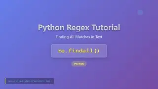 Python Regex: re.findall() - Find All Matches in a String!