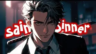 [ Nightcore ] &ndash; Saint and Sinner (Lyrics)