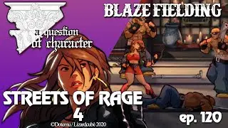 ВОПРОС ХАРАКТЕРА - БЛЕЙЗ ФИЛДИНГ (STREETS OF RAGE 4)